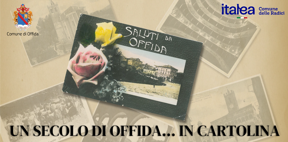 Un Secolo di Offida…In cartolina